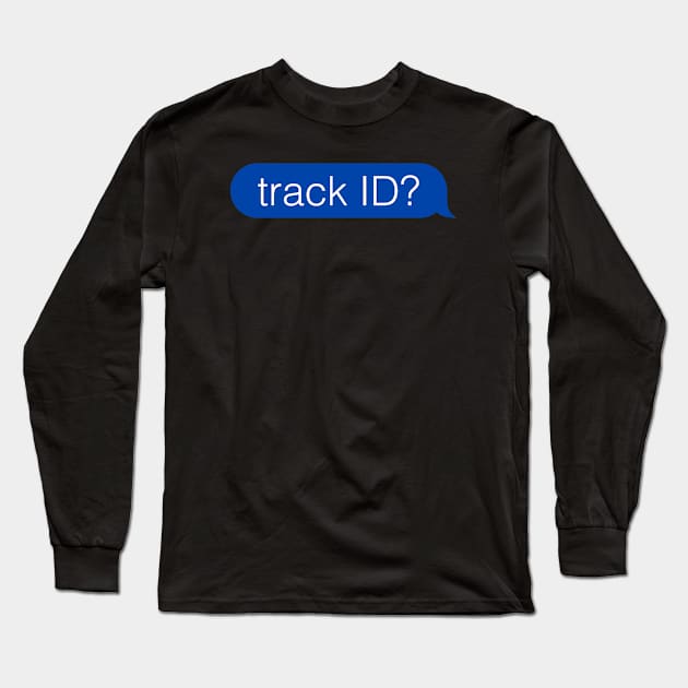 Track ID? Long Sleeve T-Shirt by Express YRSLF